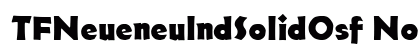 TFNeueneulndSolidOsf Normal Font Preview