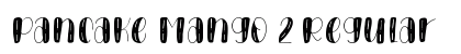 Pancake Mango 2 Regular Font Preview