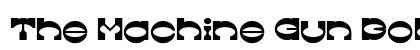 The Machine Gun Bold Font The Machine Gun Bold Font Preview
