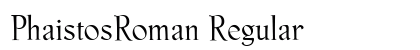 PhaistosRoman Regular preview