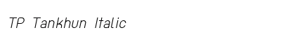 TP Tankhun Italic preview