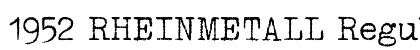 1952 RHEINMETALL Regular Font Preview