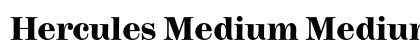 Hercules Medium Medium Bold Font Hercules Medium Medium Bold Font Preview