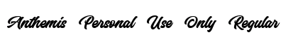 Anthemis Personal Use Only Regular Font Anthemis Personal Use Only Regular Font Preview