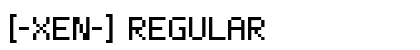 [-XEN-] Regular Font Preview