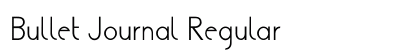 Bullet Journal Regular Font Preview