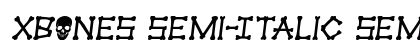 xBONES Semi-Italic Semi-Italic