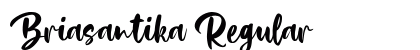 Briasantika Regular Font Briasantika Regular Font Preview