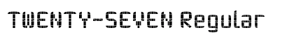 TWENTY-SEVEN Regular Font TWENTY-SEVEN Regular Font Preview