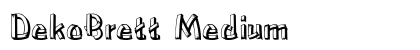 DekoBrett Medium Font Preview