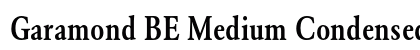 Garamond BE Medium Condensed preview