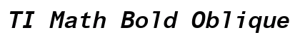 TI Math Bold Oblique font free download