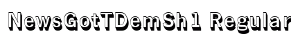 NewsGotTDemSh1 Regular Font Preview