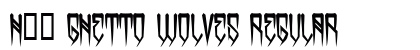 H74 Ghetto Wolves Regular Font Preview