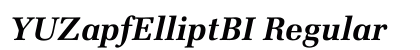 YUZapfElliptBI Regular Font Preview