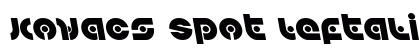 Kovacs Spot Leftalic Italic Font Kovacs Spot Leftalic Italic Font Preview