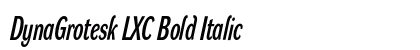 DynaGrotesk LXC Bold Italic preview DynaGrotesk LXC Bold Italic preview