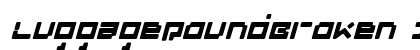 LuggageRoundBroken Italic Preview