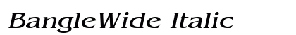 BangleWide Italic Preview