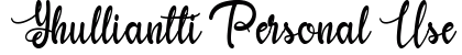 Yhulliantti Personal Use Only Regular Font Preview Yhulliantti Personal Use Only Regular Font Preview