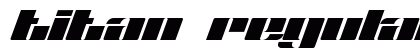 Titan Regular Font Titan Regular Font Preview