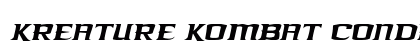 Kreature Kombat Condensed Italic Condensed Italic