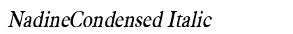 NadineCondensed Italic Font Preview