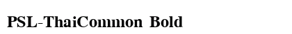 PSL-ThaiCommon Bold Font Preview