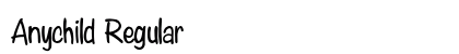 Anychild Regular Font Preview