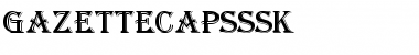 GazetteCapsSSK Font