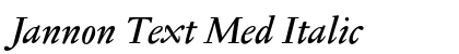 Jannon Text Med Italic preview Jannon Text Med Italic preview