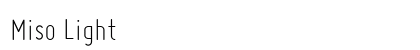 Miso Light Font Preview