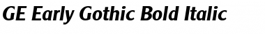 GE Early Gothic Bold Italic