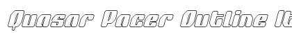 Quasar Pacer Outline Italic Outline Italic Font Preview