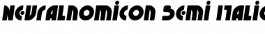 Neuralnomicon Semi-Italic Semi-Italic Font