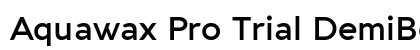 Aquawax Pro Trial DemiBold preview
