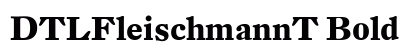 DTLFleischmannT Bold Font Preview