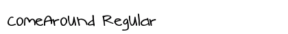 ComeAround Regular Font Preview