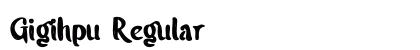 Gigihpu Regular Font Preview