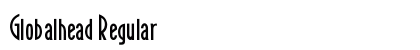 Globalhead Regular Font Preview