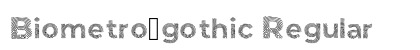 Biometro_gothic Regular