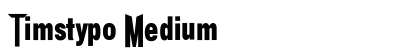 Timstypo Medium Font Preview