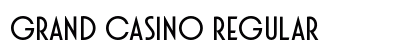 Grand Casino Regular Font Grand Casino Regular Font Preview