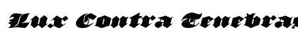 Lux Contra Tenebras Expanded Italic Expanded Italic Font Preview
