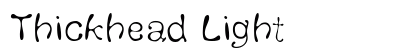 Thickhead Light Font Preview