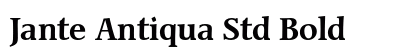Jante Antiqua Std Bold (OpenType) Font Preview