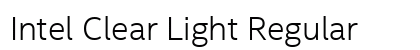 Intel Clear Light Regular preview Intel Clear Light Regular preview