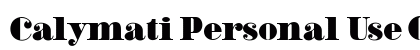 Calymati Personal Use Only Regular Font Preview