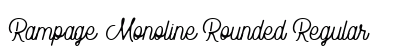 Rampage Monoline Rounded Regular Font Rampage Monoline Rounded Regular Font Preview