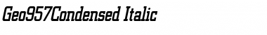 Geo957Condensed Italic